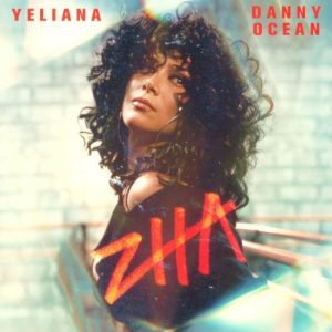 Greeicy Ft. Danny Ocean – Yeliana (Cap. 3) (Zha)